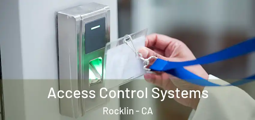 Access Control Systems Rocklin - CA
