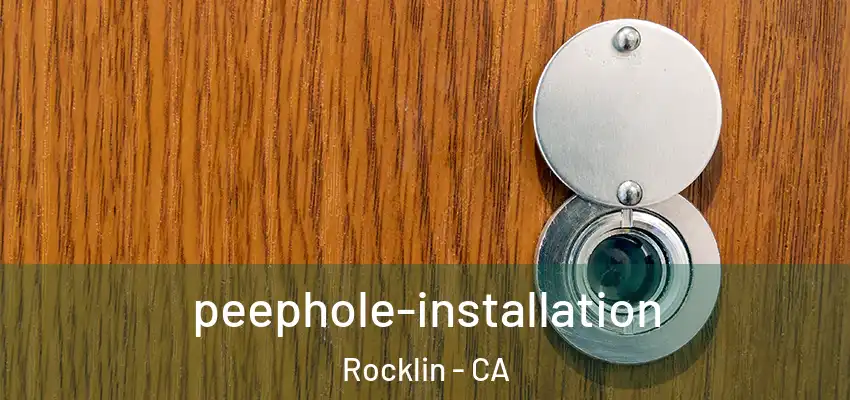  peephole-installation Rocklin - CA